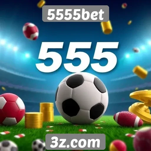 Ofertas e bônus disponíveis na 5555bet